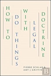 How To Do Things With Legal Doctrine