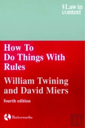 How To Do Things With Rules