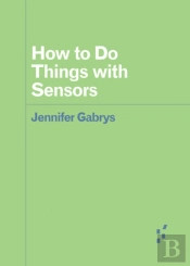 How To Do Things With Sensors