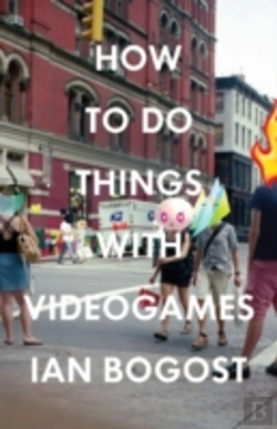 Bertrand.pt - How To Do Things With Videogames