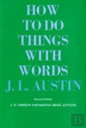 How To Do Things With Words