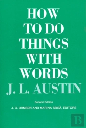 How To Do Things With Words