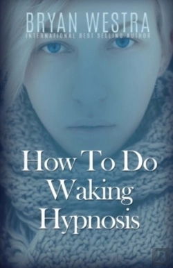 Bertrand.pt - How To Do Waking Hypnosis