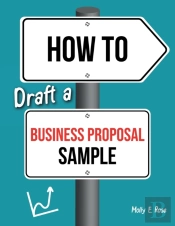 How To Draft A Business Proposal Sample