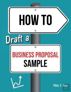 Bertrand.pt - How To Draft A Business Proposal Sample