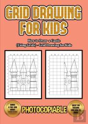 How To Draw A Castle (Using Grids) - Grid Drawing For Kids