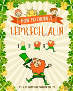 Bertrand.pt - How To Draw A Leprechaun - A St. Patrick'S Day Charm For Kids