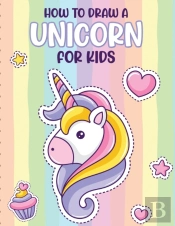How To Draw A Unicorn For Kids