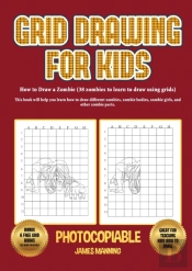 How To Draw A Zombie (38 Zombies To Learn To Draw Using Grids)