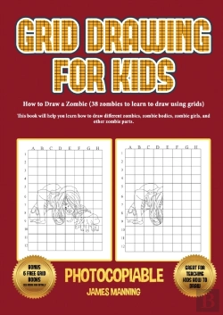 Bertrand.pt - How To Draw A Zombie (38 Zombies To Learn To Draw Using Grids)
