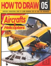 How To Draw Aircrafts & Helicopters 05