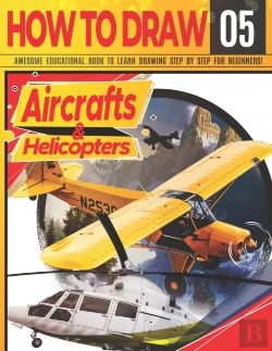 Bertrand.pt - How To Draw Aircrafts & Helicopters 05
