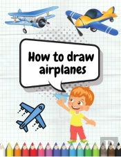How To Draw Airplanes