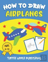 How To Draw Airplanes For Kids Ages 6-12