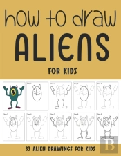 How To Draw Aliens For Kids