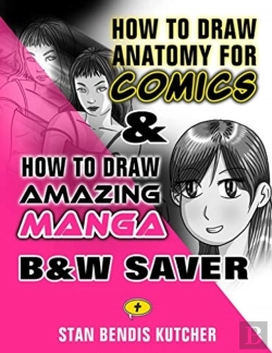 Bertrand.pt - How To Draw Anatomy For Comics & How To Draw Amazing Manga