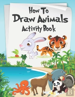 Bertrand.pt - How To Draw Animals Activity Book