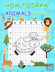 How To Draw Animals For Kids 6-8