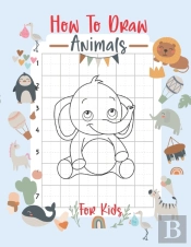 How To Draw Animals For Kids