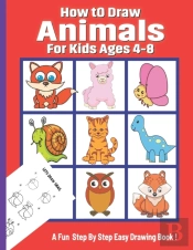 How To Draw  Animals For Kids Ages 4-8