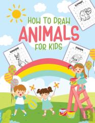 How To Draw Animals For Kids