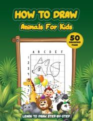 How To Draw Animals For Kids