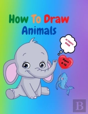 How To Draw Animals