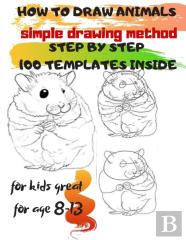 How To Draw Animals Simple Drawing Method Step By Step 100 Templates Inside