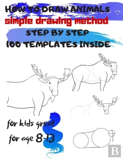 Bertrand.pt - How To Draw Animals Simple Drawing Method Step By Step 100 Templates Inside
