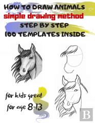 How To Draw Animals Simple Drawing Method Step By Step 100 Templates Inside