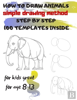 Bertrand.pt - How To Draw Animals Simple Drawing Method Step By Step 100 Templates Inside