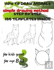 How To Draw Animals Simple Drawing Method Step By Step 100 Templates Inside