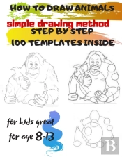 How To Draw Animals Simple Drawing Method Step By Step 100 Templates Inside