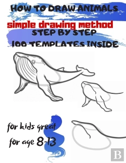 Bertrand.pt - How To Draw Animals Simple Drawing Method Step By Step 100 Templates Inside