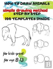 How To Draw Animals Simple Drawing Method Step By Step 100 Templates Inside
