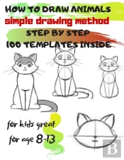 How To Draw Animals Simple Drawing Method Step By Step 100 Templates Inside