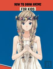 How To Draw Anime For Kids