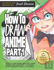 How To Draw Anime (Includes Anime, Manga And Chibi)  Part 1 Drawing Anime Faces