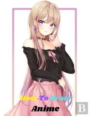 How To Draw Anime
