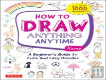 How To Draw Anything Anytime