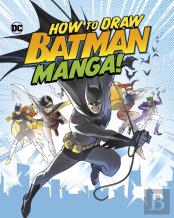 How To Draw Batman Manga!