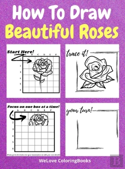 Bertrand.pt - How To Draw Beautiful Roses