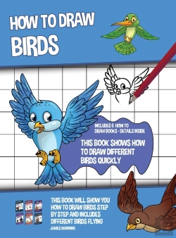Bertrand.pt - How To Draw Birds (This Book Shows How To Draw Different Birds Quickly)