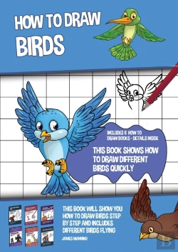 Bertrand.pt - How To Draw Birds (This Book Shows How To Draw Different Birds Quickly)