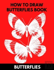 How To Draw Butterflies Book