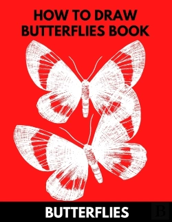 Bertrand.pt - How To Draw Butterflies Book