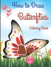 How To Draw Butterflies Coloring Book