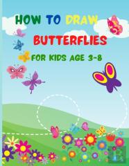 How To Draw Butterflies For Kids Age 3-8