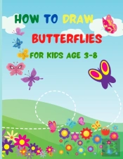 How To Draw Butterflies For Kids Age 3-8