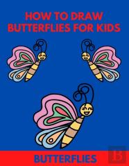 How To Draw Butterflies For Kids